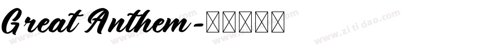 Great Anthem字体转换